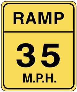 This ramp advisory sign means ____________.