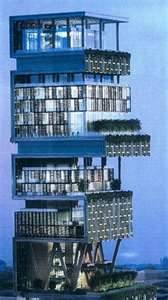 The Antilla in Mumbai, India, is the most expensive house in the world, worth one billion dollars.